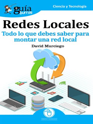 cover image of Redes Locales: Todo lo que debes saber para montar una red local